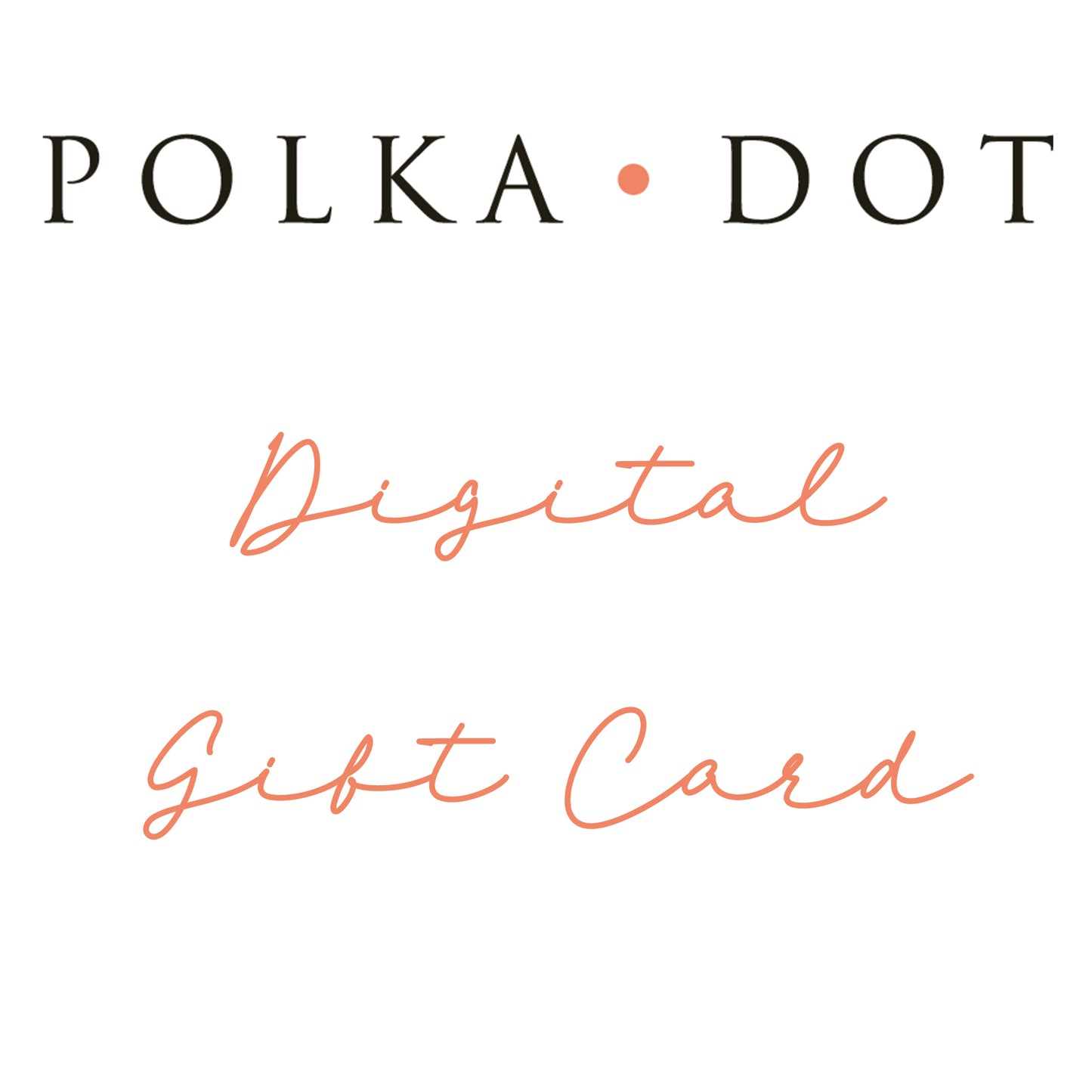 Digital Gift Card Polka Dot Gallery